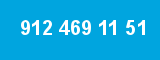 912 469 11 51 912 469 11 51